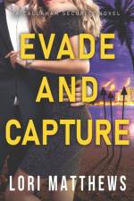 Evade and Capture af Lori Matthews