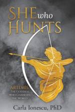 She Who Hunts af Carla Ionescu