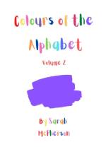 Colours of the Alphabet - Volume 2 af Sarah A McPherson