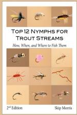 Top 12 Nymphs for Trout Streams af Skip Morris
