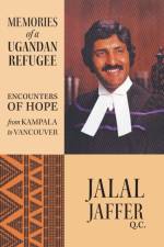 Memories of a Ugandan Refugee af Jalal Jaffer