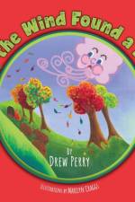 How the Wind Found a Home af Drew Perry