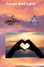 Focus And Love af Selena Millman