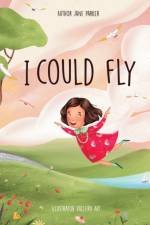 I Could Fly af Jane Parker