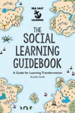 The Social Learning Guidebook af Julian Stodd