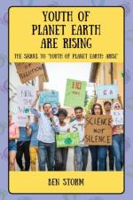 Youth of Planet Earth Are Rising af Ben Storm