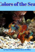 Colors of the Sea af Wade McMillan
