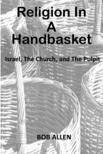 Religion In A Handbasket af Bob Allen