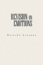 Revision on Emotions af Natasha Lizanne