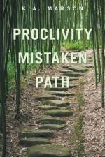 Proclivity Mistaken Path af K a Marson