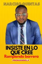 INSISTE EN LO QUE CREE - Narciso Quintas af Narciso Quintas