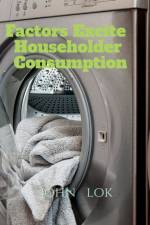 Factors Excite Householder Consumption af John Lok