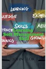 Learning Soft Management Skill af John Lok