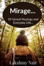 Mirage... af Lakshmy Nair