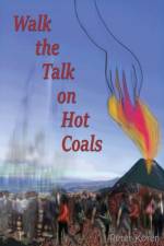 Walk the Talk on Hot Coals af Peter Koren