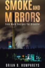 Smoke and Mirrors af Brian B Humphreys