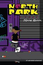 North Park Maze Book af Ashshahid Muhammad