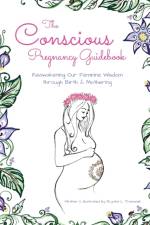 The Conscious Pregnancy Guidebook af Krystal L Trammell