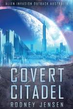 Covert Citadel af Rodney J Jensen