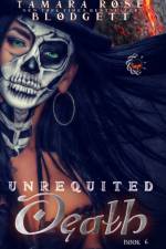 UNREQUITED DEATH af TAMARA ROS BLODGETT