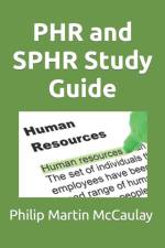 PHR AND SPHR STUDY GUIDE af PHILIP MAR MCCAULAY
