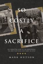 So Costly a Sacrifice af Mark Hutson