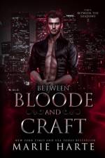 Between Bloode and Craft af Marie Harte