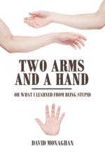 Two Arms and a Hand af David Monaghan