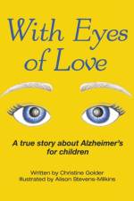 With Eyes of Love af Christine Golder