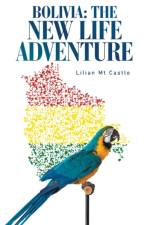 Bolivia af Lilian Mt Castle