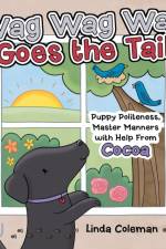 Wag Wag Wag Goes the Tail af Linda Coleman