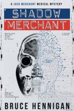 Shadow Merchant af Bruce Hennigan