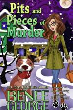 Pits and Pieces of Murder af Renee George