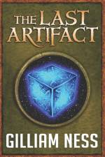 The Last Artifact af Ness Gilliam Ness
