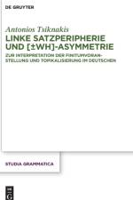 Linke Satzperipherie und [Â±wh]-Asymmetrie af Tsiknakis Antonios Tsiknakis