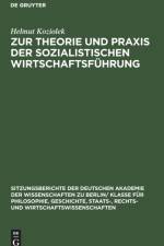 Zur Theorie und Praxis der sozialistischen Wirtschaftsfuhrung af Koziolek Helmut Koziolek