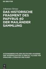 Das historische Fragment des Papyrus 40 der Mailander Sammlung af Stroux Johannes Stroux