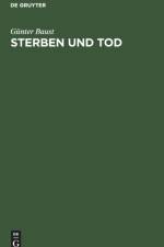 Sterben und Tod af Baust Gunter Baust