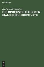 Die Bruchstruktur der sialischen Erdkruste af Hilgenberg Ott Christoph Hilgenberg