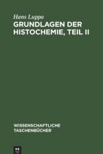 Grundlagen der Histochemie, Teil II af Luppa Hans Luppa
