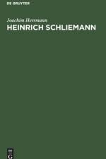 Heinrich Schliemann af Herrmann Joachim Herrmann