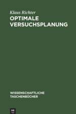 Optimale Versuchsplanung af Bandemer Bellmann Jung Hans Andreas ... Bandemer Bellmann Jung