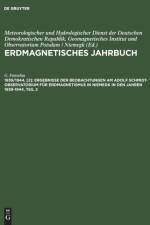 Ergebnisse der Beobachtungen am Adolf Schmidt-Observatorium fur Erdmagnetismus in Niemegk in den Jahren 1939-1944, Teil 2 af Fanselau G. Fanselau