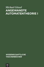 Angewandte Automatentheorie I af Gossel Michael Gossel