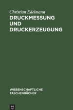 Druckmessung und Druckerzeugung af Edelmann Christian Edelmann