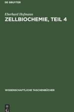 Zellbiochemie, Teil 4 af Hofmann Eberhard Hofmann