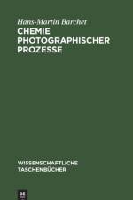 Chemie photographischer Prozesse