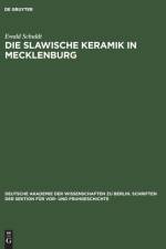 Die slawische Keramik in Mecklenburg af Schuldt Ewald Schuldt