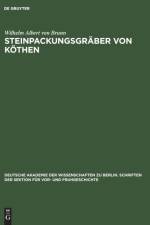 Steinpackungsgraber von Kothen af Brunn Wilhelm Albert von Brunn