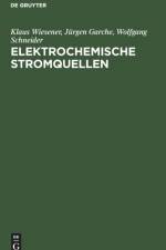 Elektrochemische Stromquellen af Wiesener Garche Schneider Klaus Jurgen Wiesener Garche Schneider